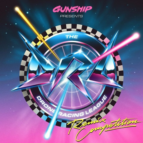 Gunship - The Drone Racing League (Mister the Kid Remix)