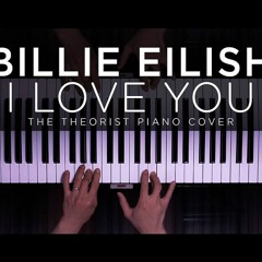 Billie Eilish - I Love You (Piano Version)