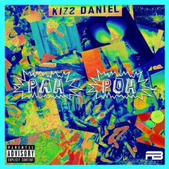 Kizz Daniel Pah Poh Ft Kriz Beatz