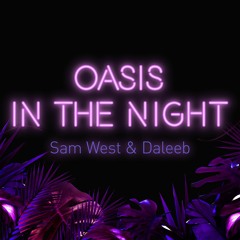 Oasis In The Night - Original mix