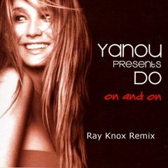 Yanou feat. Do - On And On (Ray Knox Remix)