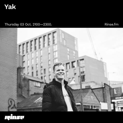 Stream Yak - 03 October 2019 by Rinse FM | Listen online for free on ...