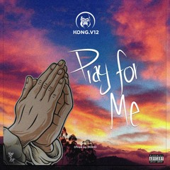 Pray For Me ( Prod By Milli3 )