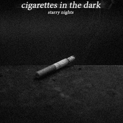 cigarettes in the dark
