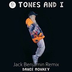 Tones And I - Dance Monkey Feat Arianna Palazzetti (Jack Benjamin Remix)