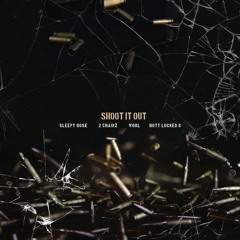 Shoot It Out feat. 2 Chainz, Worl & Hott LockedN