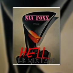 NiA FoxX "HELL" The Mixtape Track 5 "MMM HMM"