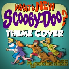[COVER] What's New Scooby-Doo? Theme Song