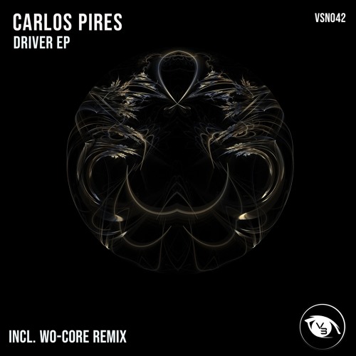 PREMIERE : Carlos Pires - Take Cares Of Us (Original Mix) [Vision 3 Records]