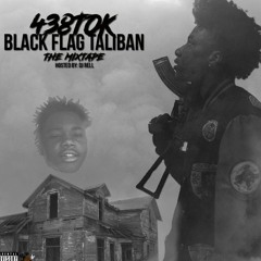 438 Tok - By The Stove (Black Flag Taliban The Mixtape)