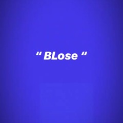 BLOSE ‘