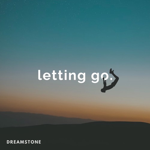 Letting go.