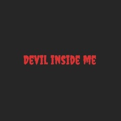 #DEVIL INSIDE ME 2K19 [ AUGII ALRPRIAN X GARDA DAMANIK ] #ENDUCTH
