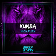 Nick Fury - Kumba (Original Mix)