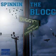 Diggy T - Spinnin the Block -