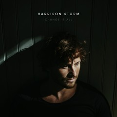 Harrison Storm - "Change It All" (Instrumental)