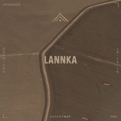 Lannka @ Desert Hut Podcast Series [ Chapter V ]