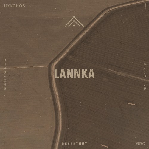 Lannka @ Desert Hut Podcast Series [ Chapter V ]