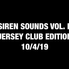Siren Sounds Vol. 2 (Jersey Club Edition)