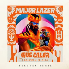 Major Lazer - Que Calor Feat. J Balvin & El Alfa - Ferddex Remix - (Extended Mix)