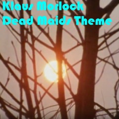 Dead Maids Theme
