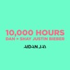 10,000 Hours - Dan + Shay & Justin Bieber (AidanJay Bootleg)*FREE DOWNLOAD*
