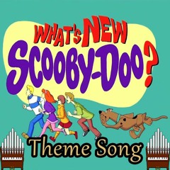 What's New, Scooby-Doo? Theme Song Organ Cover