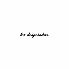 Luna - Los Desperados (?)