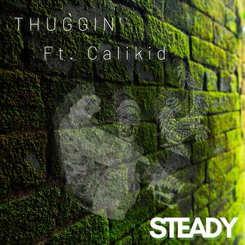 Thuggin Ft. CaliKid (Prod. Yung Nab)