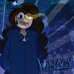 (SpaceShower) Lunacy (Cover v8)