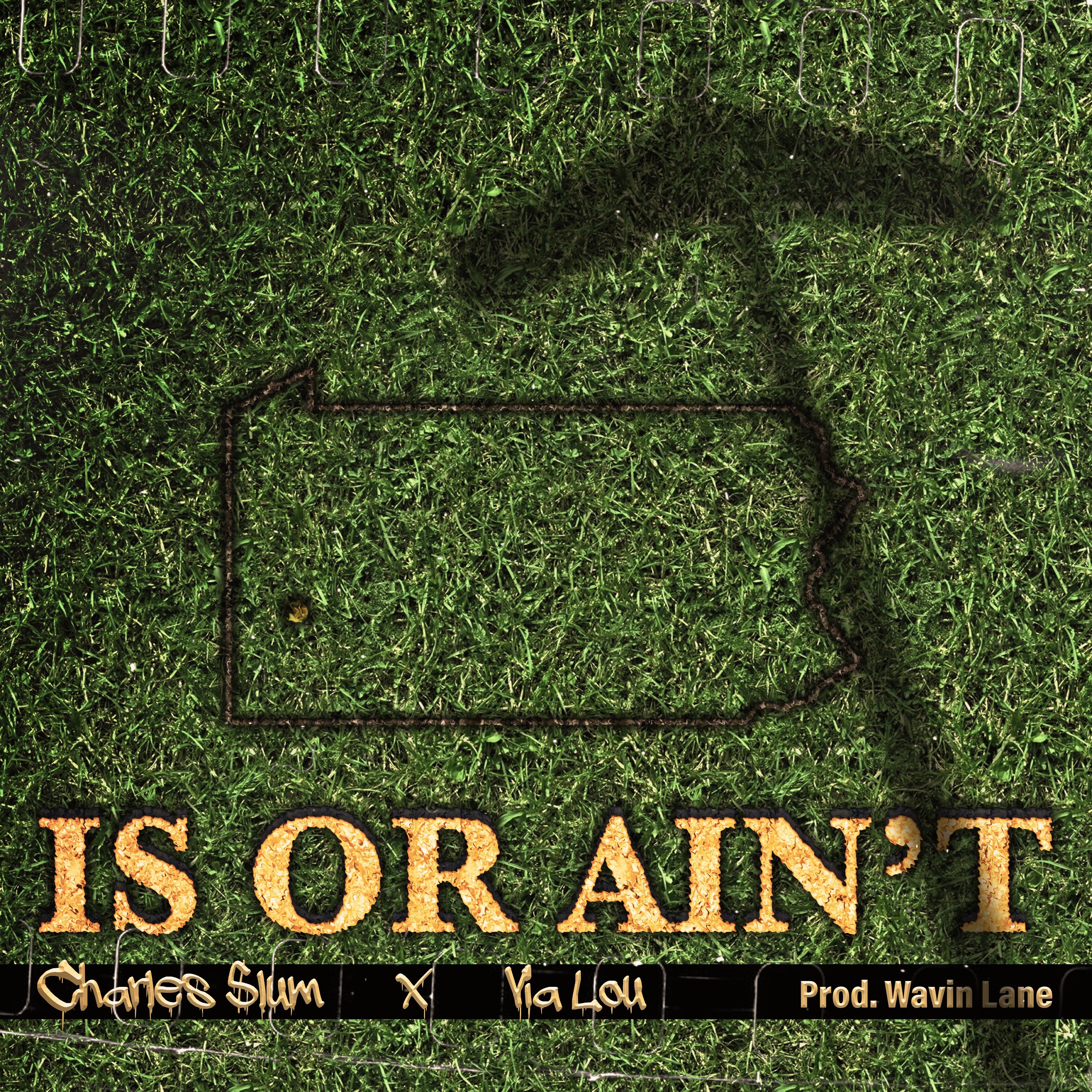 Is Or Ain't ft. Via Lou (prod. Wavin Lane) episode artwork