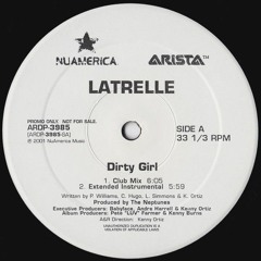 Latrelle - Dirty Girl (Club Mix)