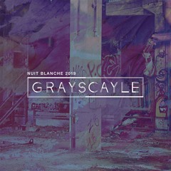Grayscayle - Nuit Blanche 2019 Tech House Mix