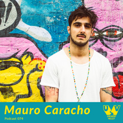 UV Podcast 074 - Mauro Caracho