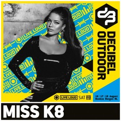 Miss K8 @ Decibel outdoor 2019 - Mainstage - Saturday