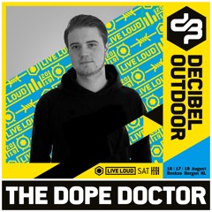 The Dope Doctor @ Decibel outdoor 2019 - Uptempo - Saturday