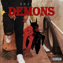 Doinker - Demons (Prod. Bruffer)