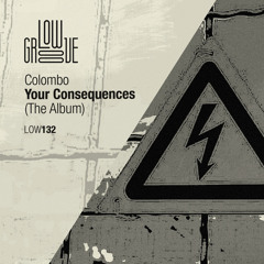 LOW132 : Colombo - Corrosive (Original Mix)