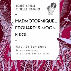 Karol Colomb - Cruise Horde / BelleEpoque Paris 24.09.19