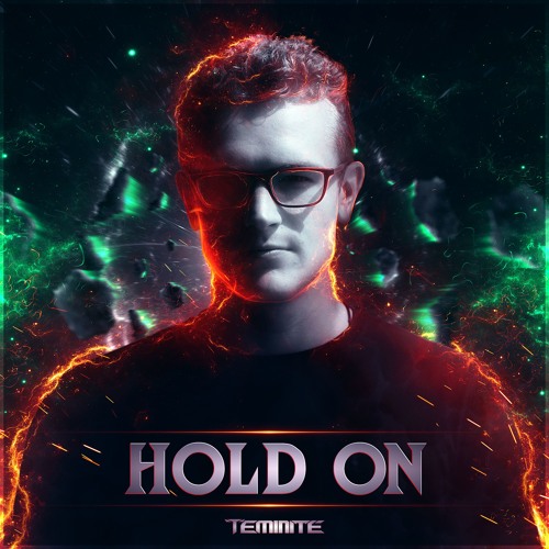 Teminite - Hold On