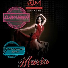 QLM FT DJWARREN - MARIA 2K19[BIRTHDAY GIFT!!!] BUY FOR FULL