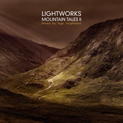 LIGHTWORKS - Mountain Tales II