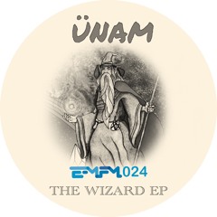 ÜNAM - The Wizard (Calystarr Balearic Remix)(Preview, SOON!)[ElectronicMusic.FM]