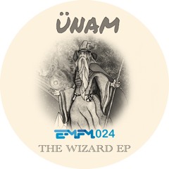 ÜNAM - The Wizard (Preview, SOON!)[ElectronicMusic.FM]