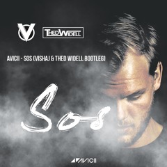 Avicii - SOS (Thed Widell & Vishaj Bootleg)