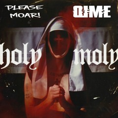 Carnage & Terror Bass - Holy Moly (pleaseMoar! x OLME Flip)