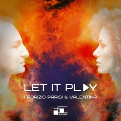 Fabrizio Parisi & Valentina - Let It Play