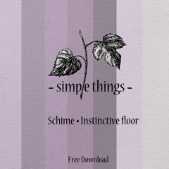 Schime - Instinctive Floor [Free Download]