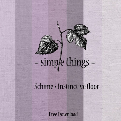 Schime - Instinctive Floor [Free Download]
