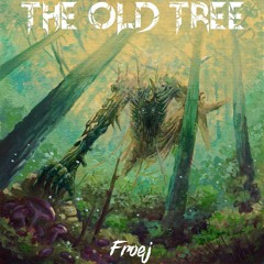 The Old Tree